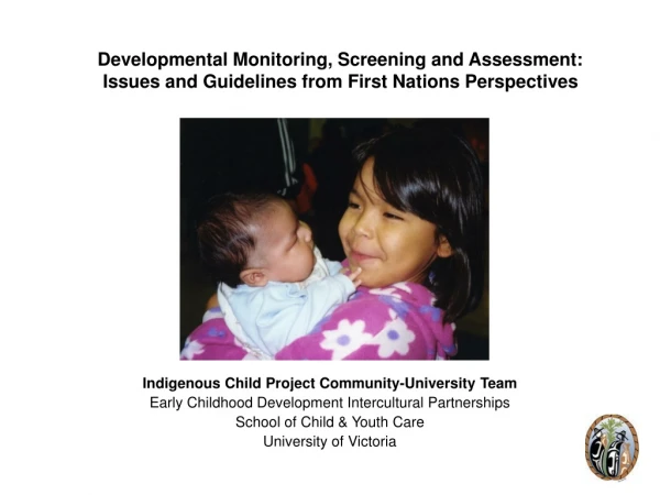 Indigenous Child Project Community-University Team