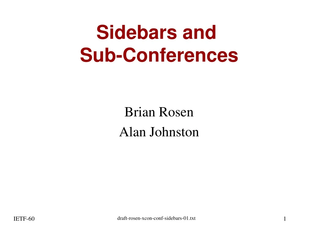 sidebars and sub conferences