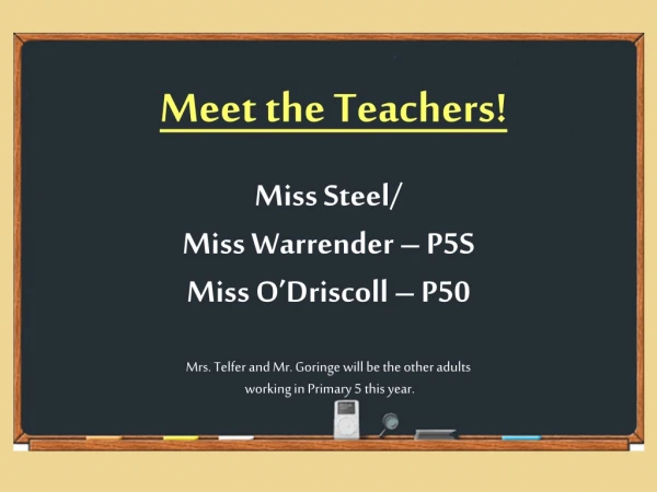 Meet the Teachers!