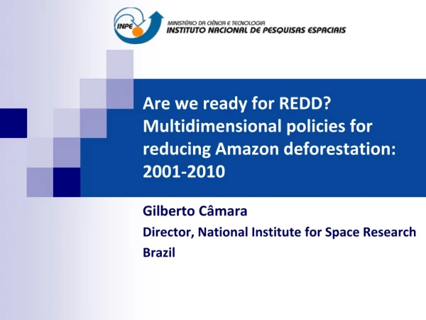 Are we ready for REDD? Multidimensional policies for reducing Amazon deforestation: 2001-2010