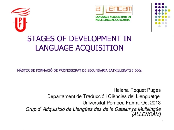 Helena Roquet Pugès 		 Departament de Traducció i Ciències del Llenguatge