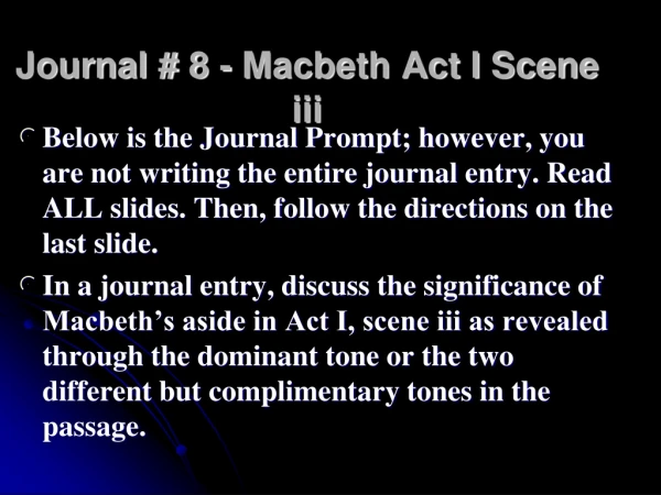 Journal # 8 - Macbeth Act I Scene iii