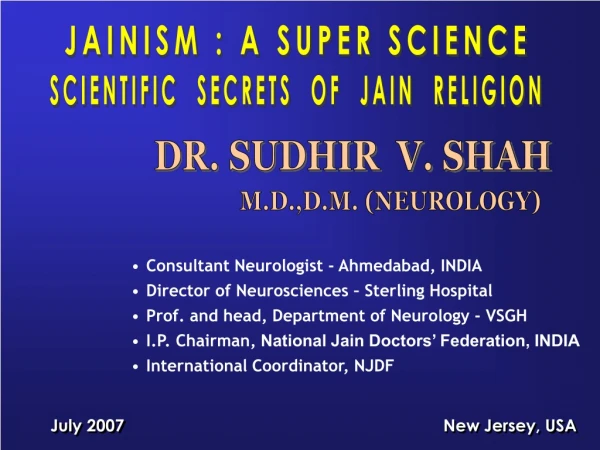 DR. SUDHIR V. SHAH