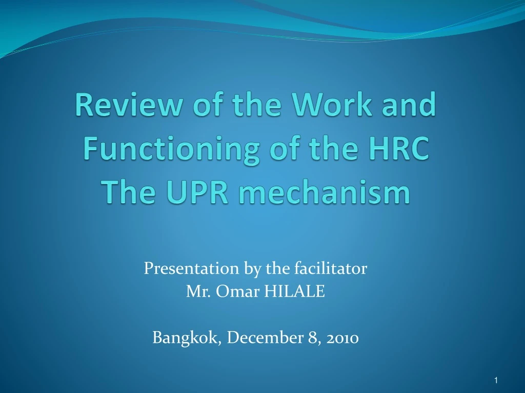 review of the work and functioning of the hrc the upr mechanism
