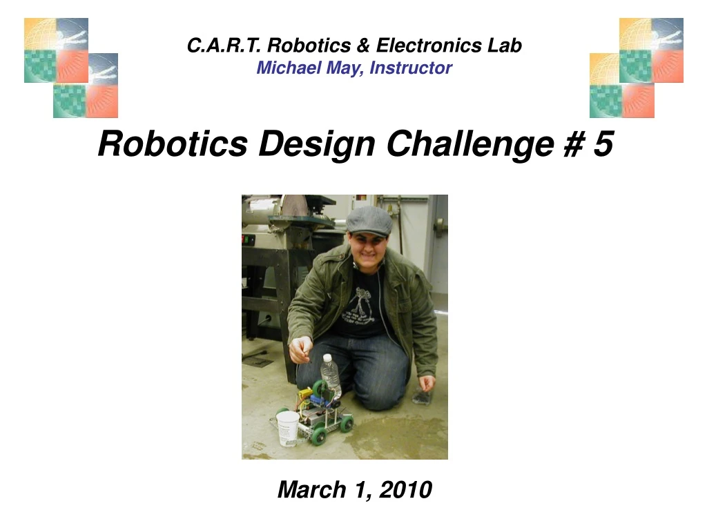 c a r t robotics electronics lab michael