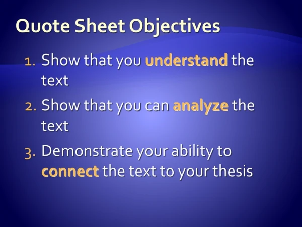 Quote Sheet Objectives