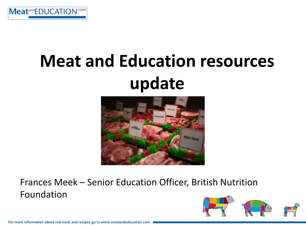 meat and education resources update