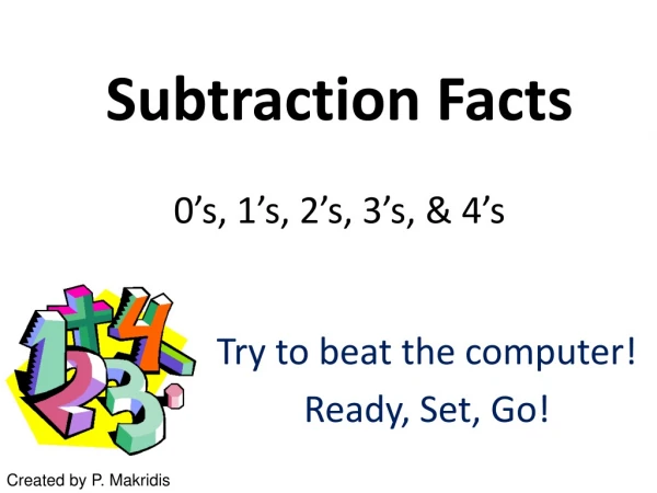 Subtraction Facts 0’s, 1’s, 2’s, 3’s, &amp; 4’s