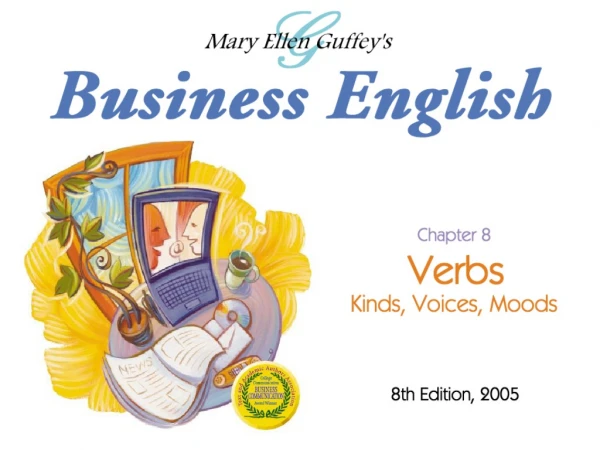 Verbs: Kinds, Voices, Moods