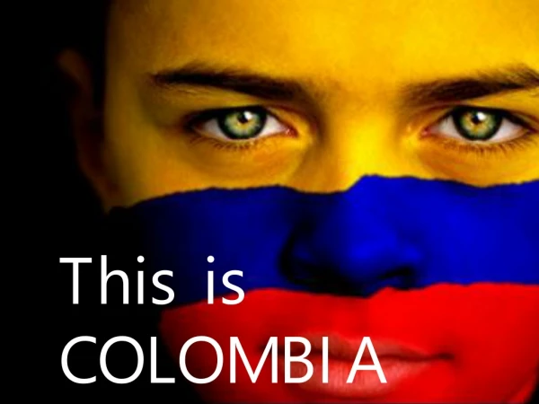 This is COLOMBIA