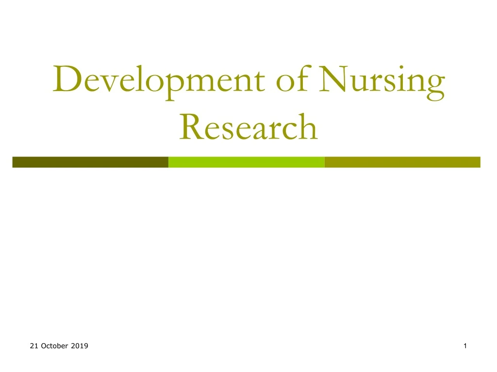 development of nursing research