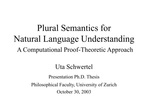 Plural Semantics for Natural Language Understanding A Computational Proof-Theoretic Approach
