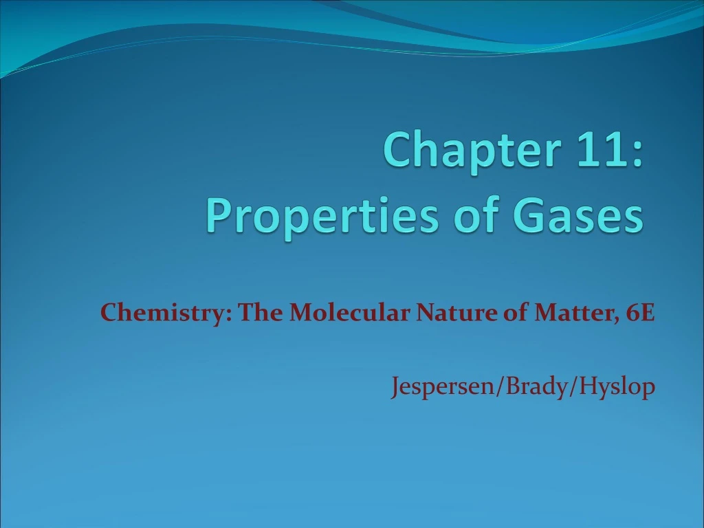 chapter 11 properties of gases