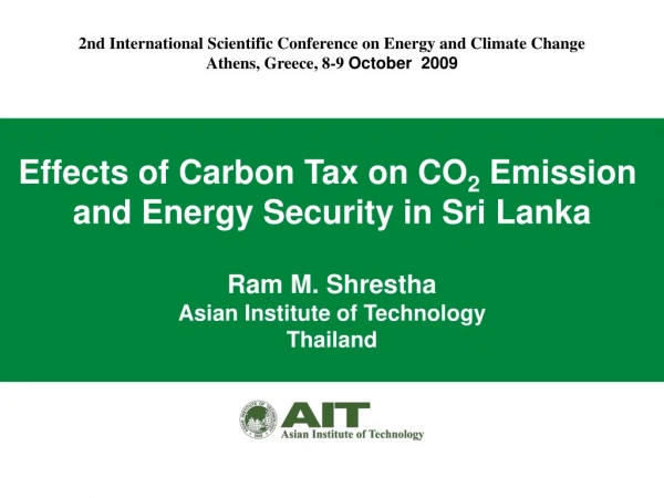 Effects of Carbon Tax on CO 2 Emission and Energy Security in Sri Lanka