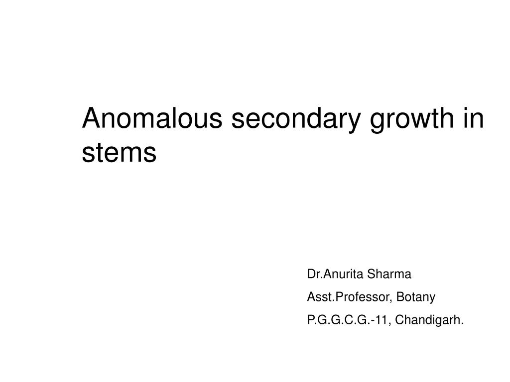 anomalous secondary growth in stems