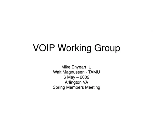 VOIP Working Group