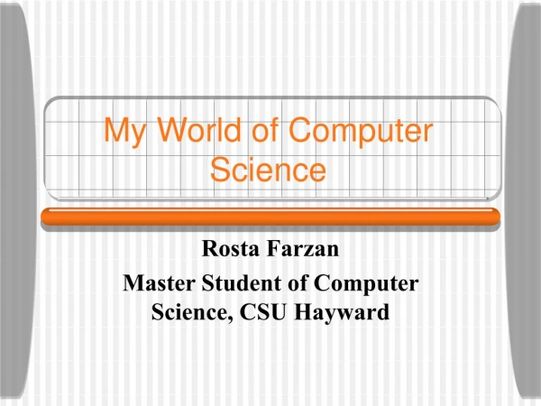 My World of Computer Science