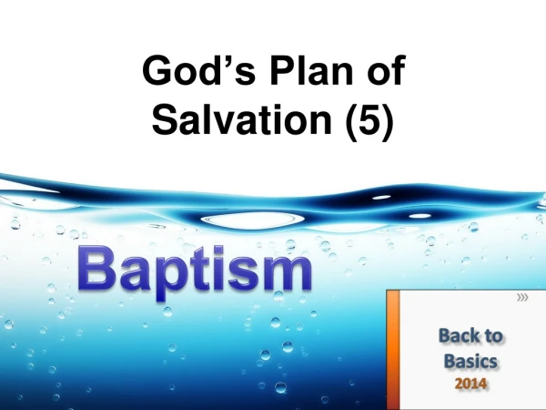 God’s Plan of Salvation (5)