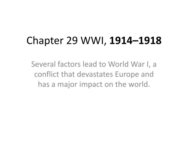 Chapter 29 WWI, 1914–1918