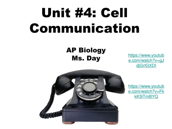 Unit #4: Cell Communication