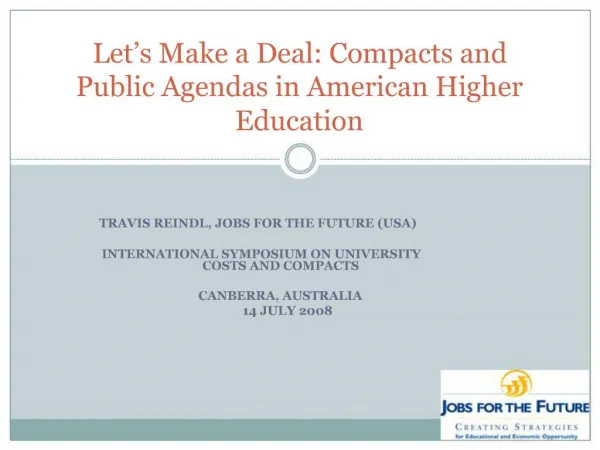 Let s Make a Deal: Compacts and Public Agendas in American Higher Education