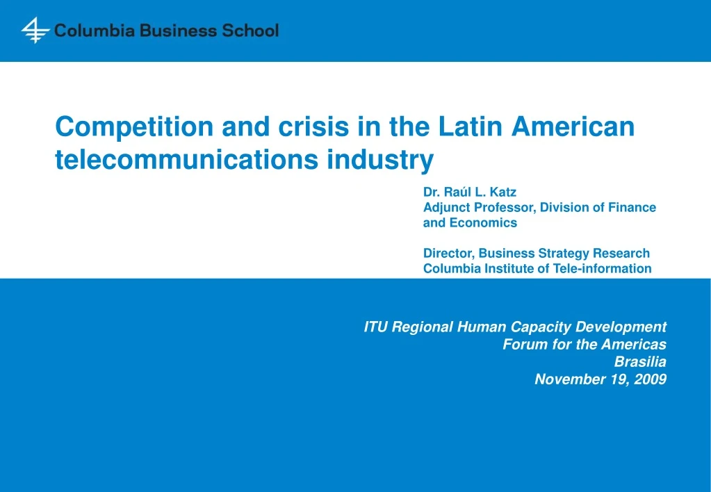 competition and crisis in the latin american telecommunications industry