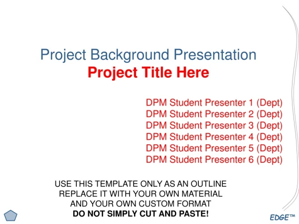 Project Background Presentation Project Title Here