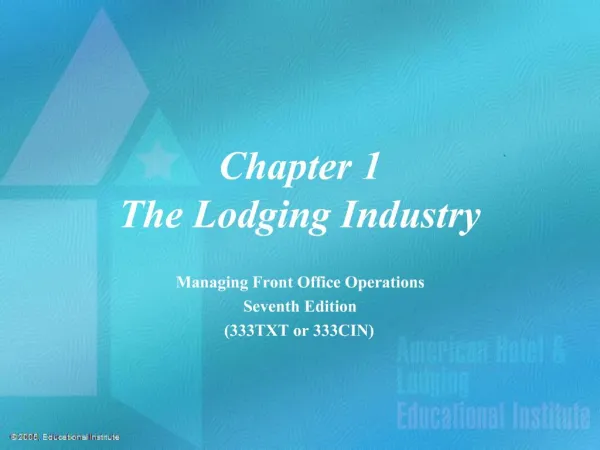 Chapter 1 The Lodging Industry