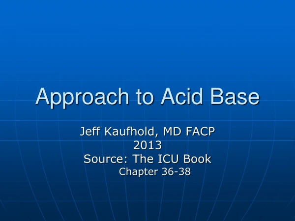 Approach to Acid Base