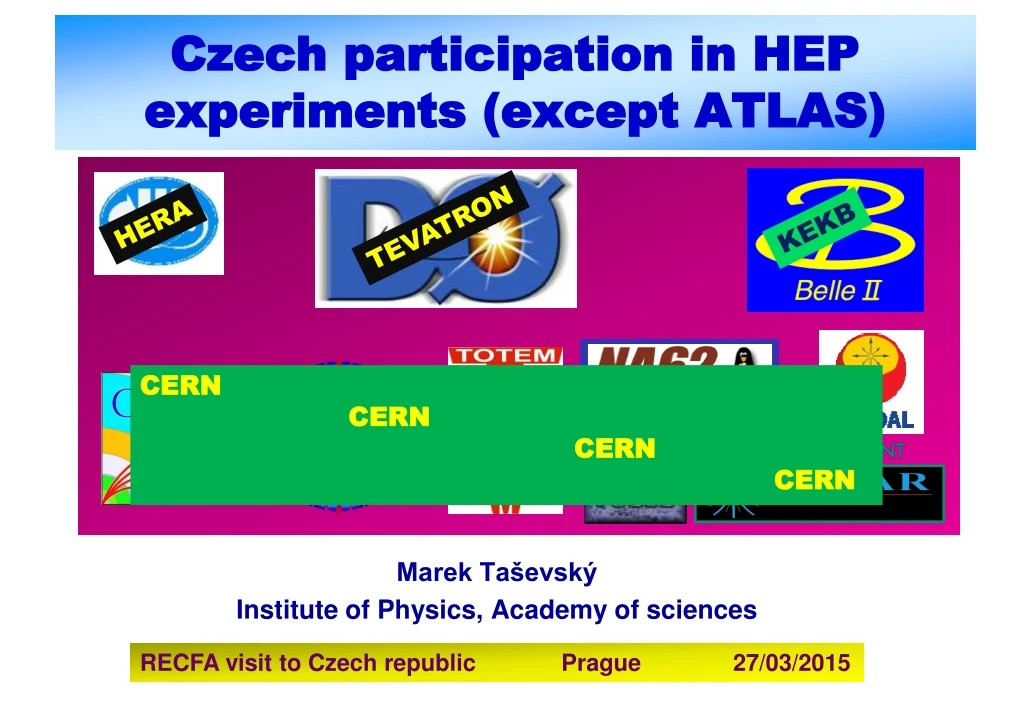 czech participation in hep experiments except atlas