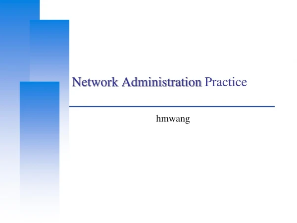 Network Administration Practice