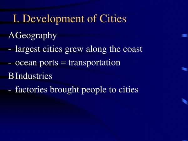I. Development of Cities