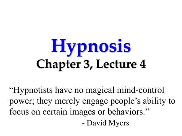 Hypnosis Chapter 3, Lecture 4