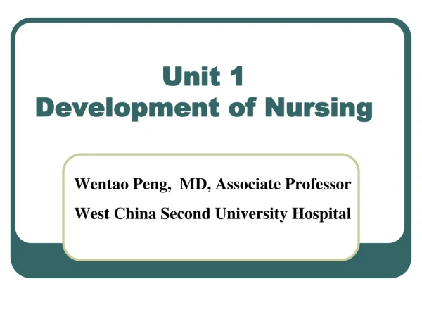 Unit 1 Development of Nursing