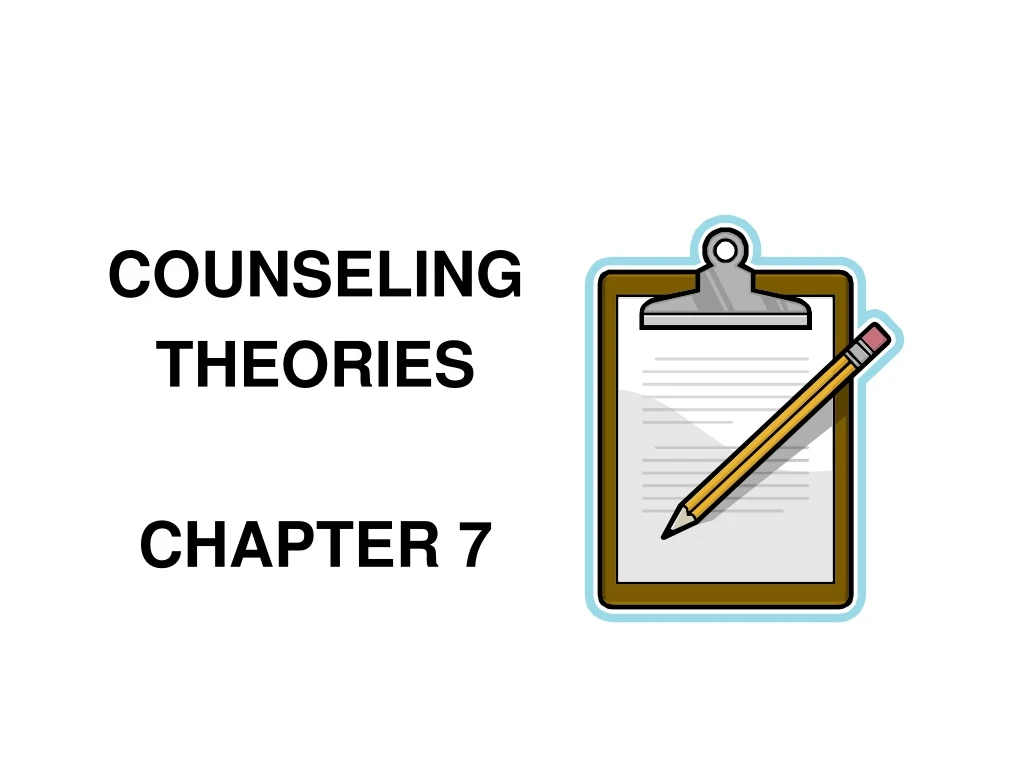 counseling theories chapter 7