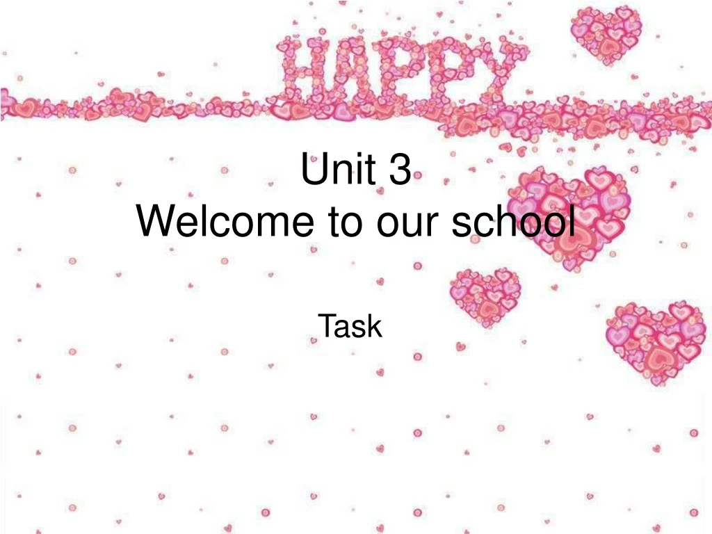 unit 3 welcome to our school