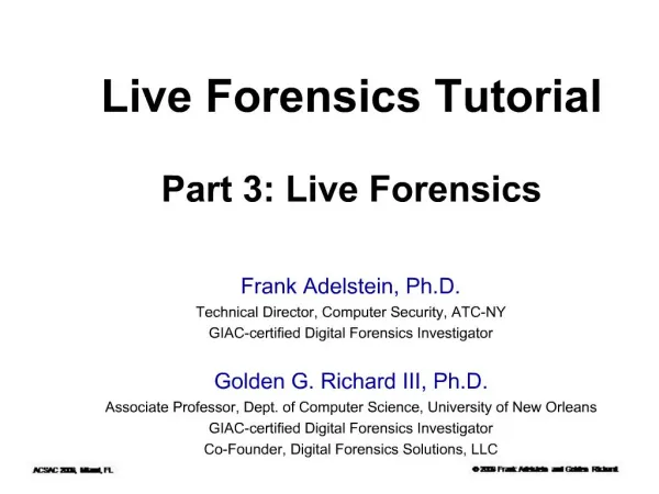 Live Forensics Tutorial Part 3: Live Forensics