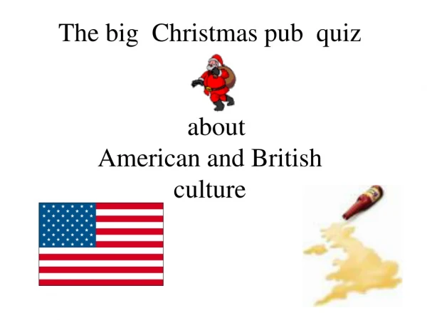 The big Christmas pub quiz about American and British culture