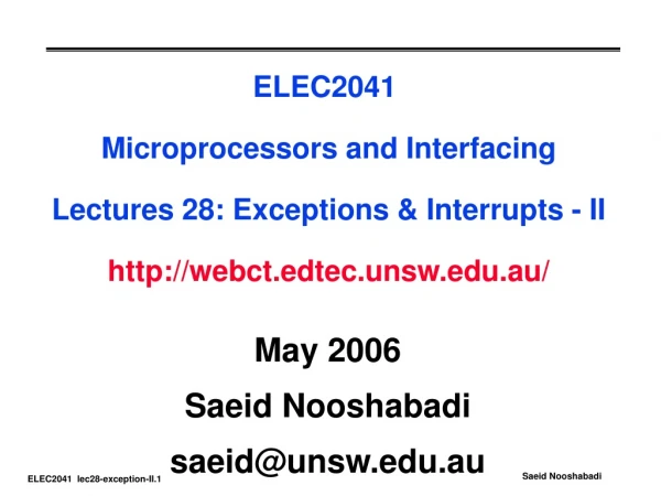 May 2006 Saeid Nooshabadi saeid@unsw.au