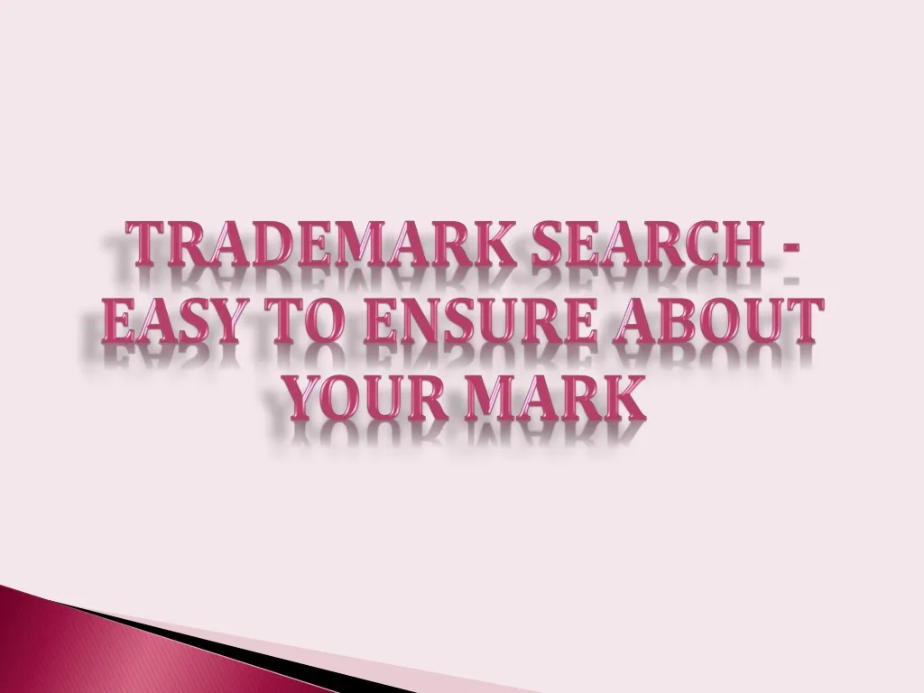 trademark search easy to ensure about your mark