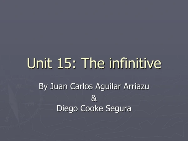 Unit 15: The infinitive