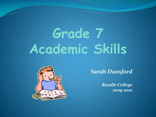 Grade 7 Academic Skills