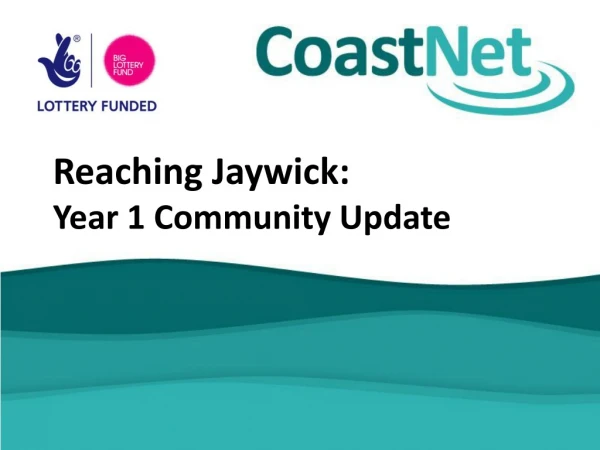 Reaching Jaywick: Year 1 Community Update
