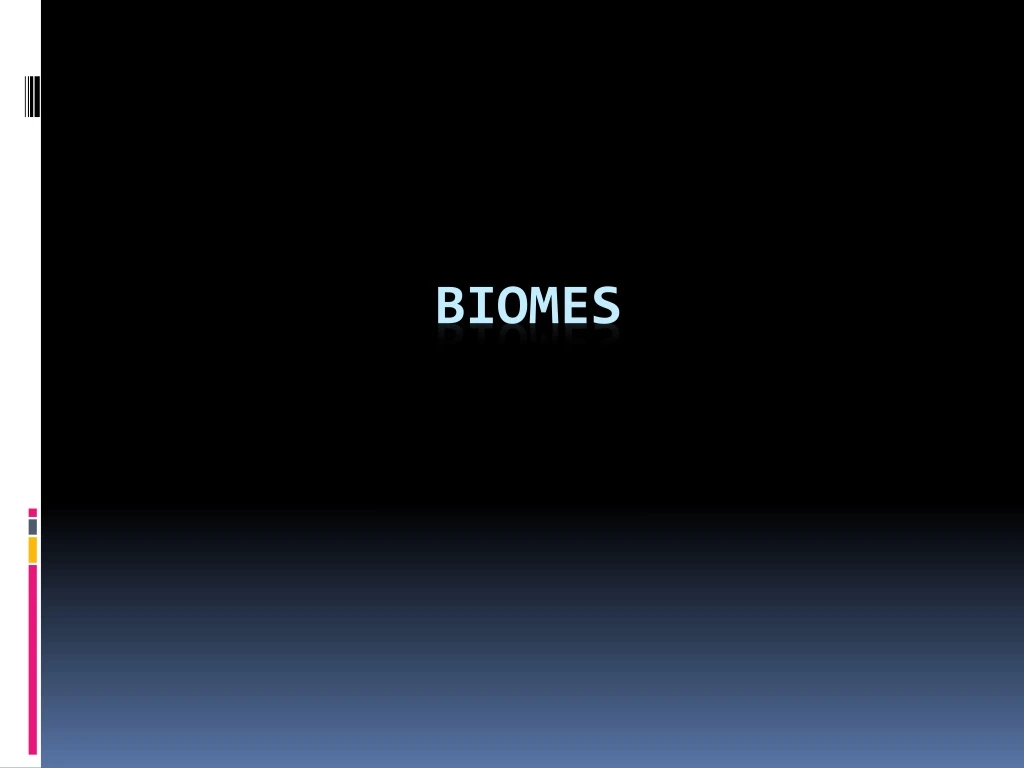 biomes