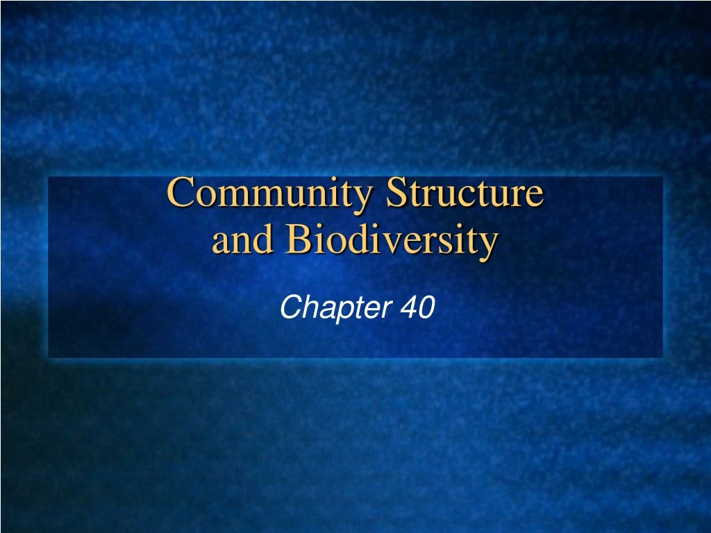 community structure and biodiversity