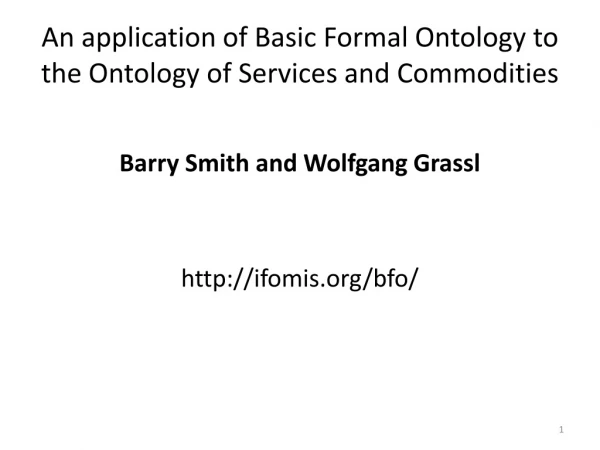 An application of Basic Formal Ontology to the Ontology of Services and Commodities