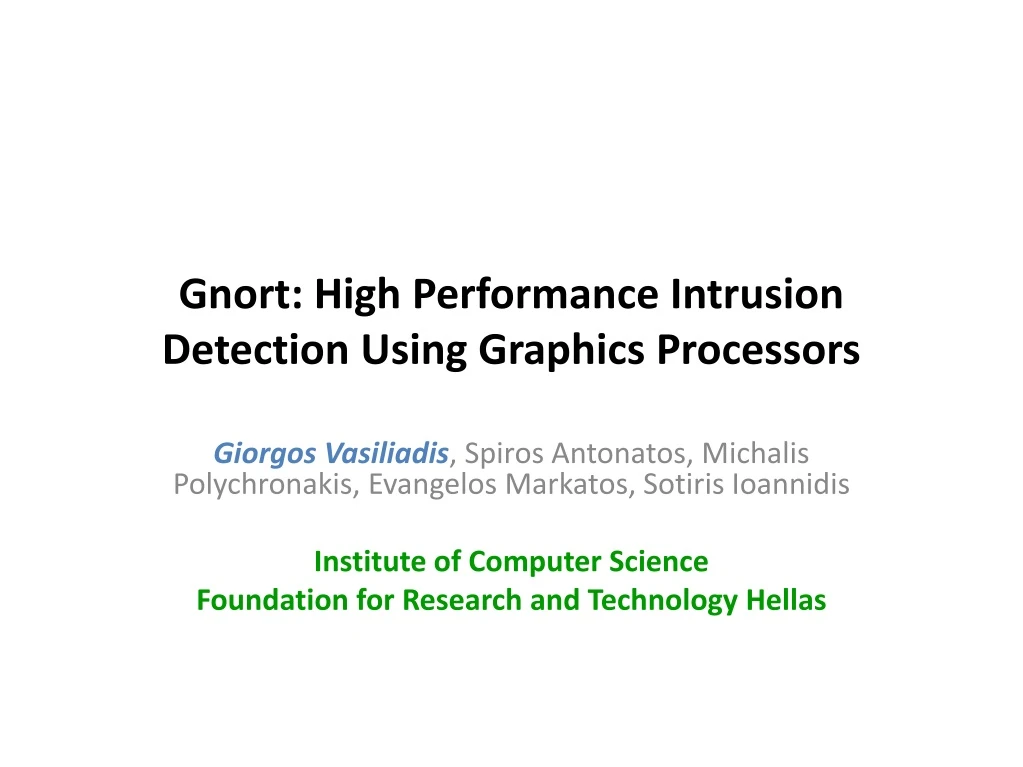 gnort high performance intrusion detection using graphics processors