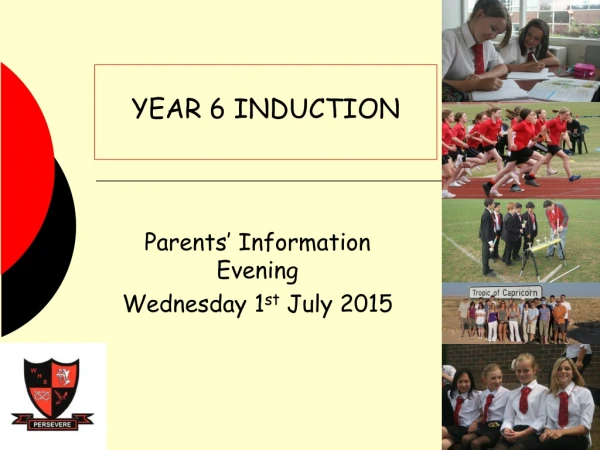 YEAR 6 INDUCTION