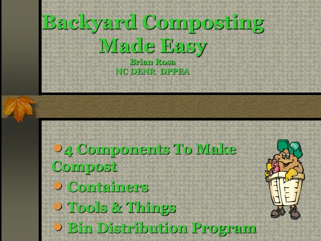 backyard composting made easy brian rosa nc denr dppea