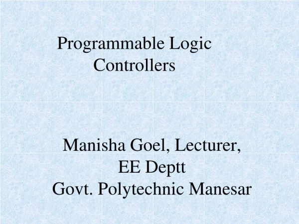 Manisha Goel, Lecturer, EE Deptt Govt. Polytechnic Manesar